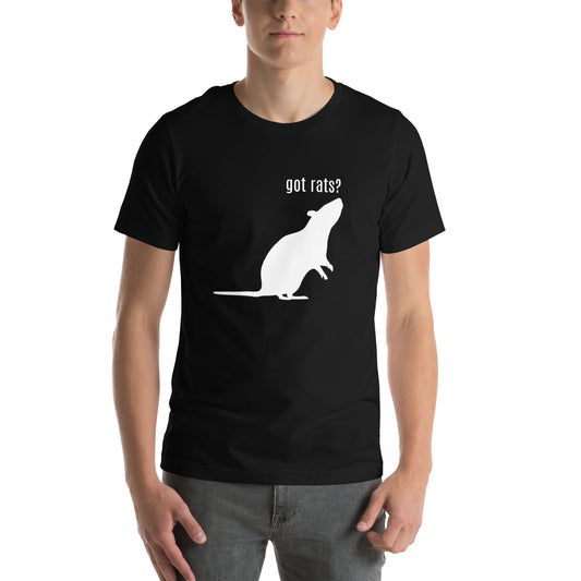 Got Rats? Unisex t-shirt